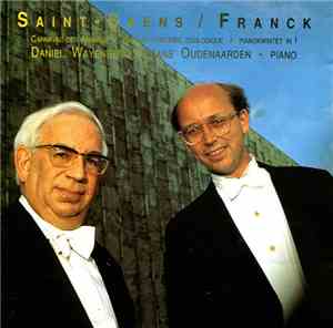 Saint-Saens / Franck, Daniel Wayenberg / Hans Oudenaarden - Carnaval Des An ...