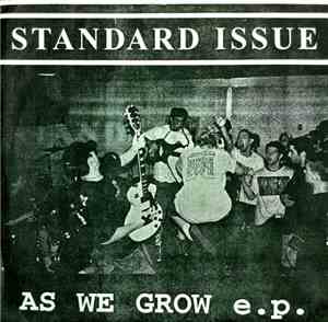 Standard Issue - As We Grow E.P.