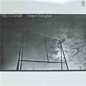 Ted Curson - I Heard Mingus