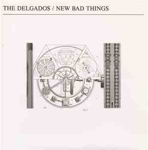 The Delgados / New Bad Things - Sacré Charlamagne / Down
