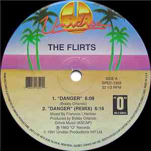 The Flirts - Danger / Danger (Remix) / Passion / Calling All Boys