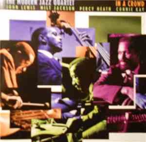 The Modern Jazz Quartet - In A Crowd