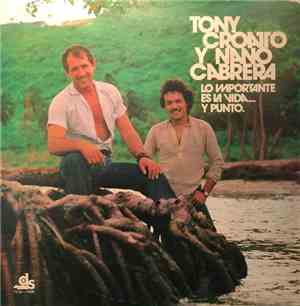 Tony Croatto - Lo Importante Es La Vida... Y Punto