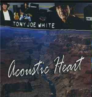 Tony Joe White - Acoustic Heart