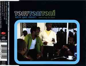 TonyToniToné Featuring DJ Quik - Let's Get Down