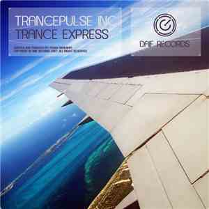 Trancepulse Inc. - Trance Express