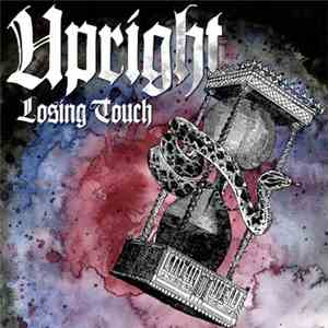 Upright  - Losing Touch