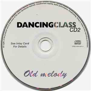 Various - Dancing Class (Old Melody)
