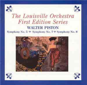 Walter Piston, The Louisville Orchestra - Symphony No. 5 - Symphony No. 7 - ...