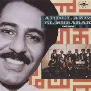 Abdel Aziz El Mubarak - Tahrimni Minnak