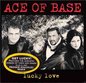 Ace Of Base - Lucky Love