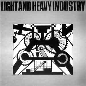 Alessandro Alessandroni - Light And Heavy Industry