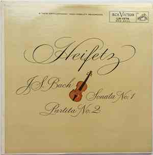Bach, Heifetz - J.S. Bach Sonata No. 1 Partita No. 2