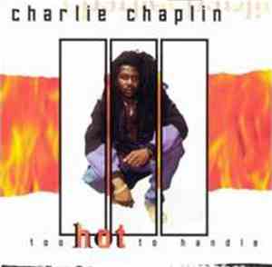Charlie Chaplin  - Too Hot To Handle
