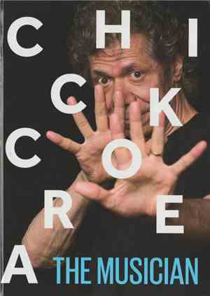 Chick Corea - The Musician