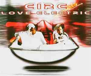 Circ - Love Electric