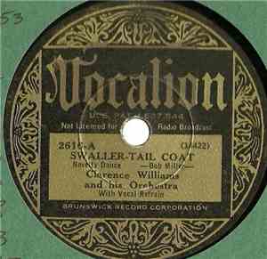 Clarence Williams And His Orchestra - Swaller-Tail Coat / Looka There, Ain' ...