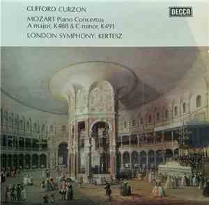 Clifford Curzon, Mozart, London Symphony, Kertesz - Piano Concertos A Major ...