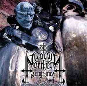 Cold Northern Vengeance - Domination And Servitude
