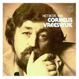 Cornelis Vreeswijk - Het Beste Van Cornelis Vreeswijk