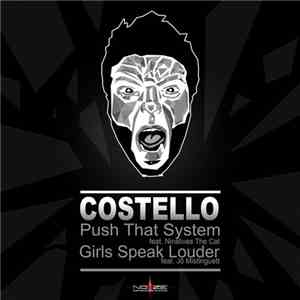 Costello - Push That System / Girls Speak Louder