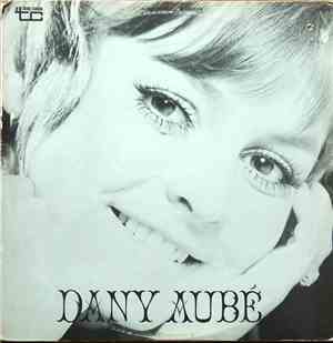 Dany Aubé - Dany Aubé