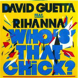 David Guetta Feat. Rihanna - Who's That Chick? (The Remixes)