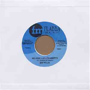 Da'Ville / Lukie D - No One Can (Shorty) / One Day At A Time