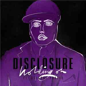 Disclosure  Ft. Gregory Porter - Holding On