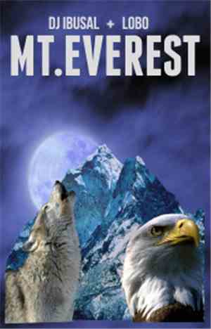 DJ Ibusal + Lobo - Mt. Everest
