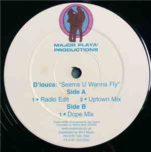 D'Louca - Seems U Wanna Fly