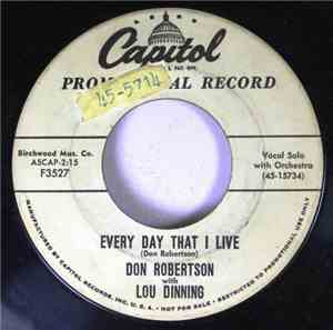 Don Robertson with Lou Dinning - Every Day That I Live