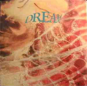 Dream  - Love's A Drug