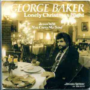 George Baker - Lonely Christmas Night