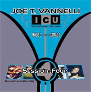 Joe T. Vannelli - International Club Union Session::Four