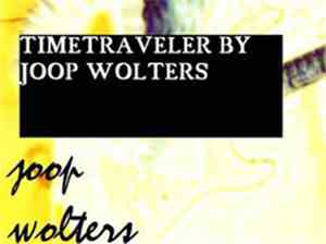 Joop Wolters - Timetraveler