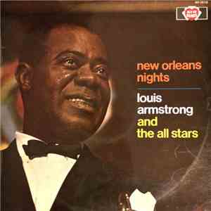 Louis Armstrong And The All Stars - New Orleans Nights