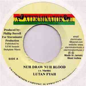 Lutan Fyah - Nuh Draw Nuh Blood