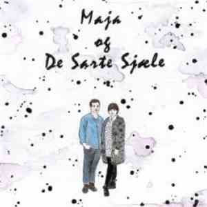Maja Og De Sarte Sjæle - Maja Og De Sarte Sjæle