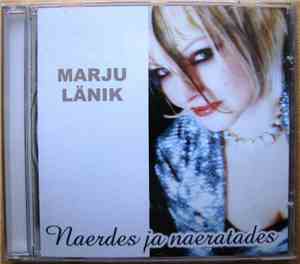 Marju Länik - Naerdes Ja Naeratades