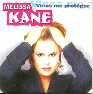 Melissa Kane - Viens Me Protéger