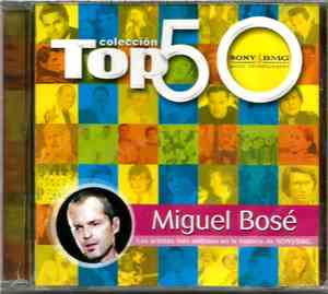 Miguel Bosé - Top 50