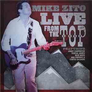Mike Zito - Live From The Top