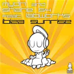 Myon and Shane 54 feat. Labworks - Ibiza Sunrise