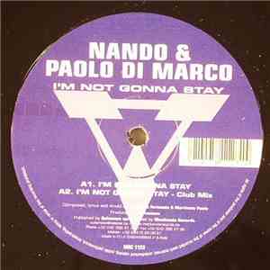Nando & Paolo Di Marco - I'm Not Gonna Stay