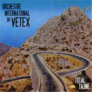 Orchestre International Du Vetex - Total Tajine