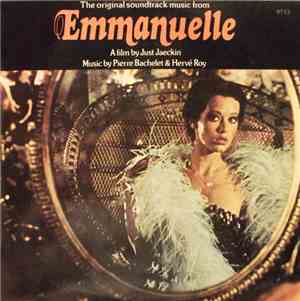 Pierre Bachelet & Hervé Roy - Emmanuelle - The Original Soundtrack