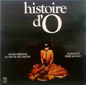 Pierre Bachelet - Histoire D'O - Bande Originale Du Film