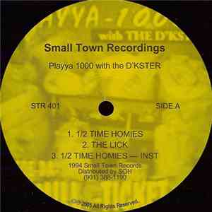 Playya 1000 With The D'kster - Foe-Da-$Mill$-Ticket