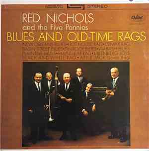 Red Nichols And The Five Pennies - Blues And Old-Time Rags